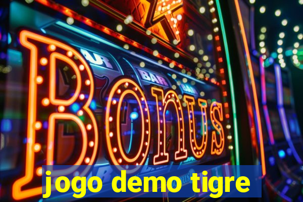 jogo demo tigre