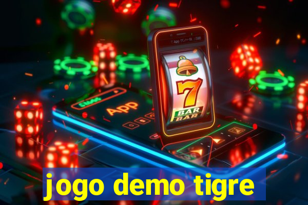 jogo demo tigre