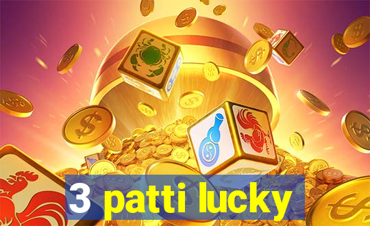 3 patti lucky