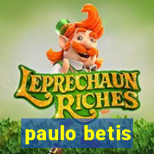 paulo betis