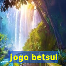 jogo betsul