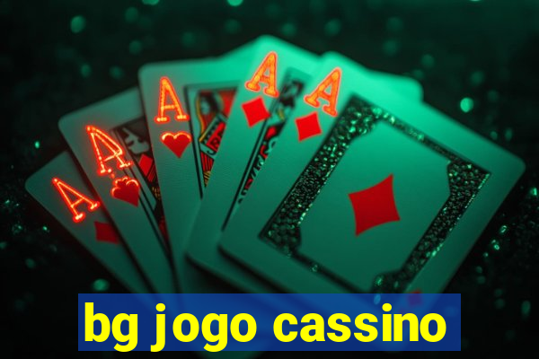 bg jogo cassino