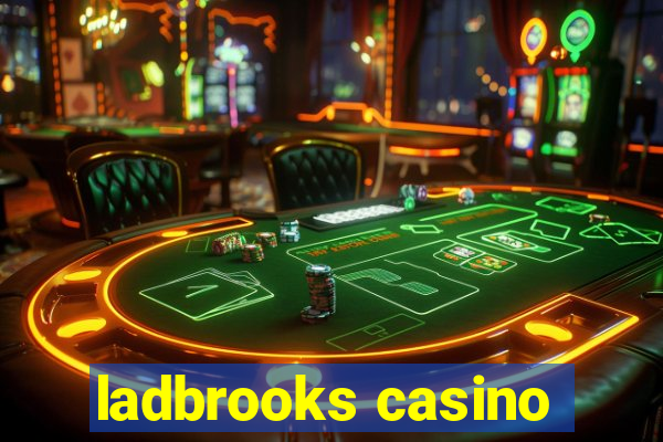 ladbrooks casino