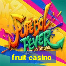 fruit casino