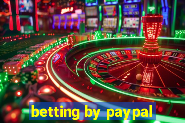 betting by paypal