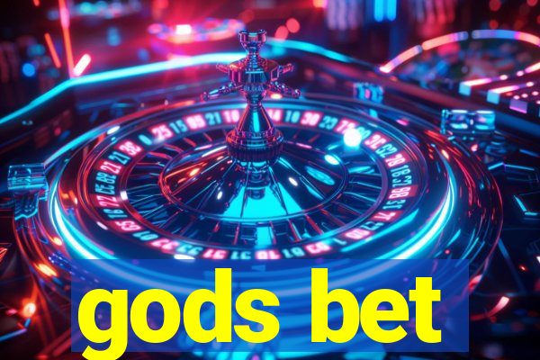 gods bet