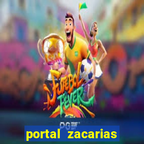 portal zacarias jo茫o miguel