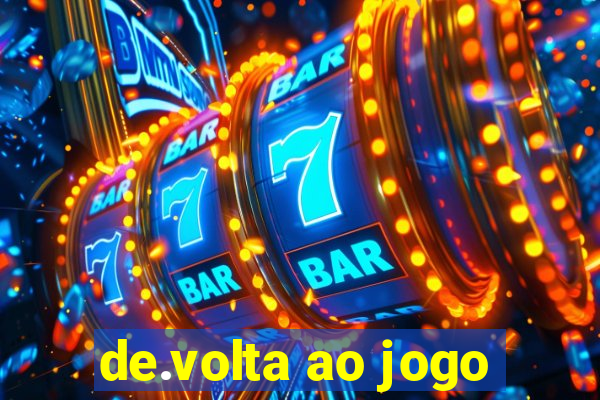 de.volta ao jogo