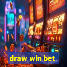 draw win bet