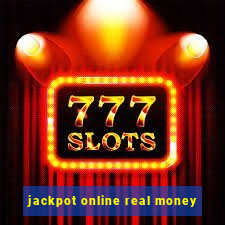 jackpot online real money