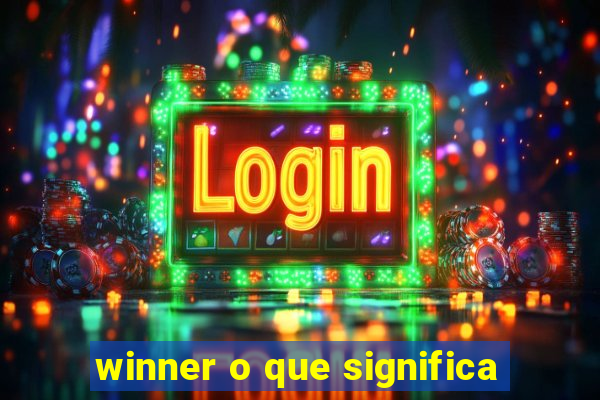 winner o que significa