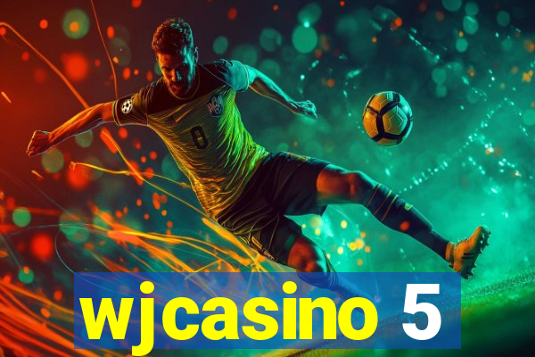 wjcasino 5