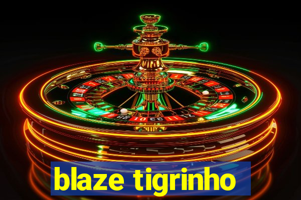 blaze tigrinho