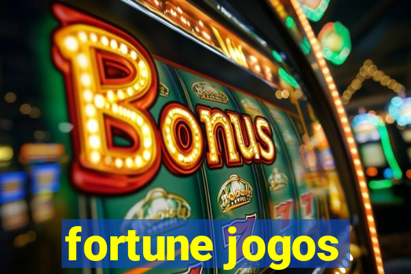 fortune jogos