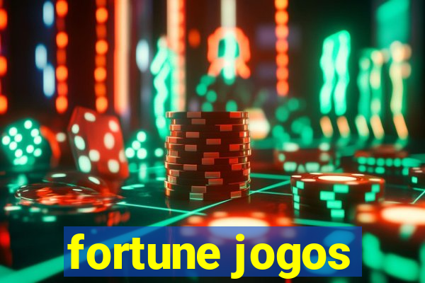 fortune jogos