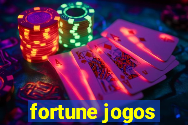 fortune jogos