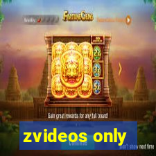 zvideos only