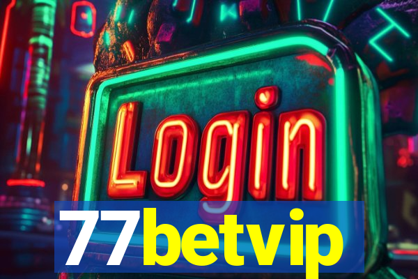 77betvip