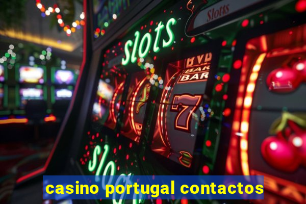 casino portugal contactos