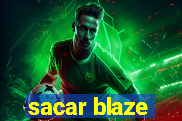 sacar blaze