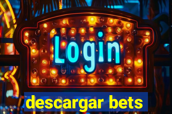 descargar bets