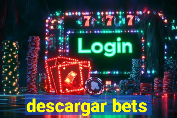 descargar bets