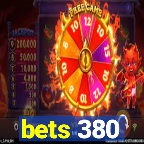 bets 380