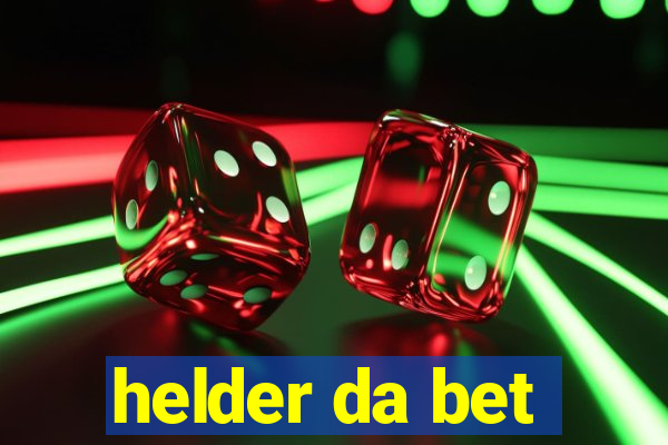 helder da bet