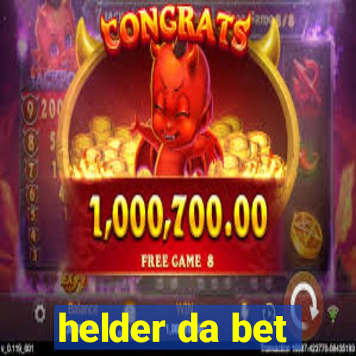 helder da bet