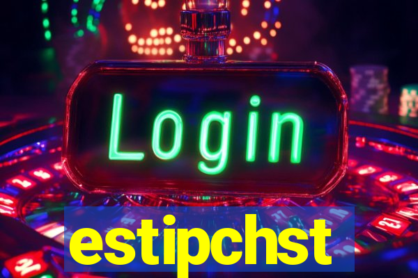 estipchst