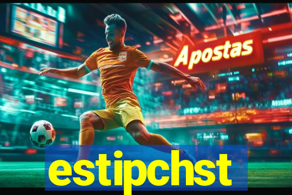 estipchst