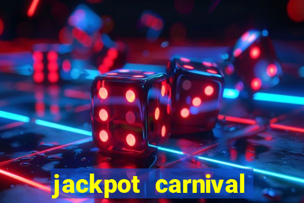 jackpot carnival slot jili