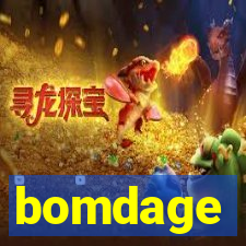 bomdage