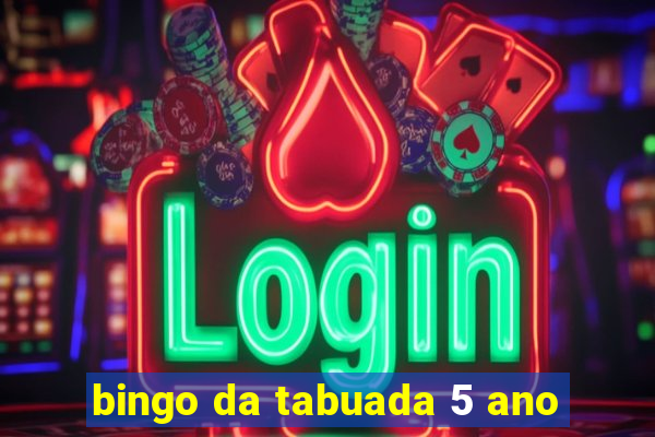 bingo da tabuada 5 ano