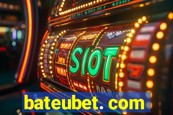 bateubet. com