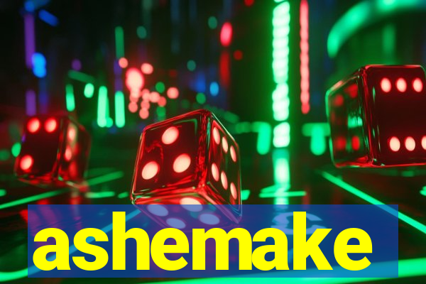 ashemake