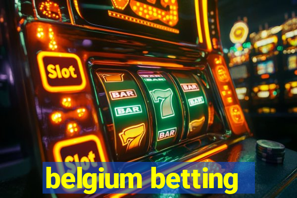 belgium betting