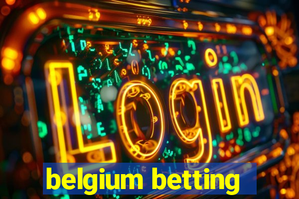 belgium betting