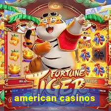 american casinos