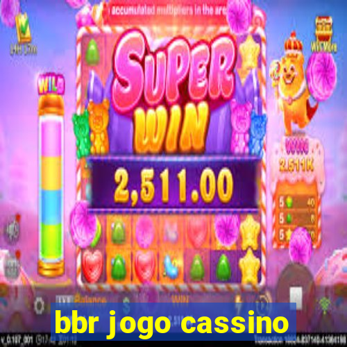 bbr jogo cassino