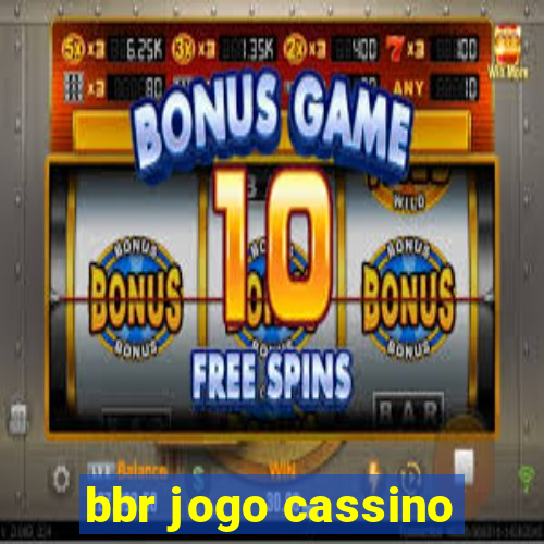 bbr jogo cassino