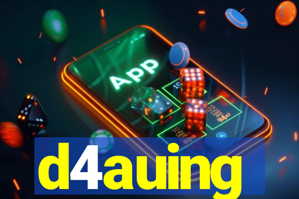 d4auing