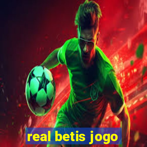 real betis jogo