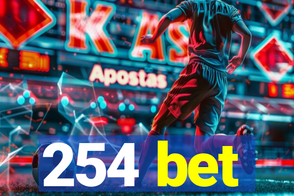 254 bet