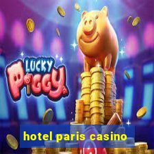 hotel paris casino