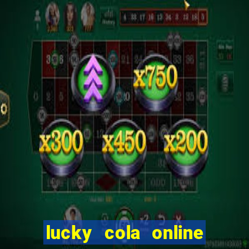 lucky cola online casino mega ball