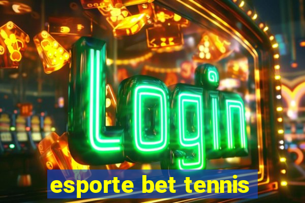 esporte bet tennis