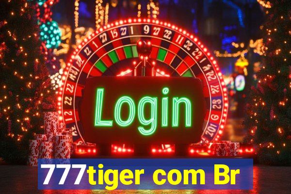 777tiger com Br