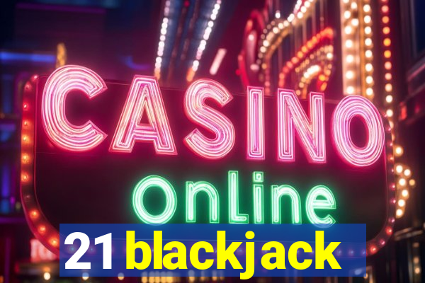 21 blackjack