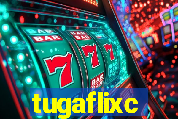 tugaflixc